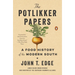 The Potlikker Papers: A Food History of the Modern South