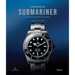 Oyster Perpetual Submariner: The Watch That Unlocked the Deep