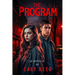 The Program: A Novella