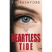 The Heartless Tide: A Romantic Suspense Novel (Tide Series #1)