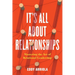 It's All About Relationships: Mastering the Art of Relational Leadership