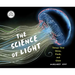 The Science of Light: Things That Shine, Flash, and Glow