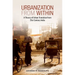 Urbanization from Within: A Theory of Urban Transition from 21st-Century India
