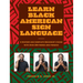 Learn Black American Sign Language: A History and Complete Beginner's Guide with Over 200 Words and Phrases