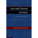 Law and Custom in Korea: Comparative Legal History
