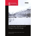 Routledge Handbook of Religion and Ecology