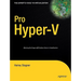 Pro Hyper-V: A Problem-Solution Approach