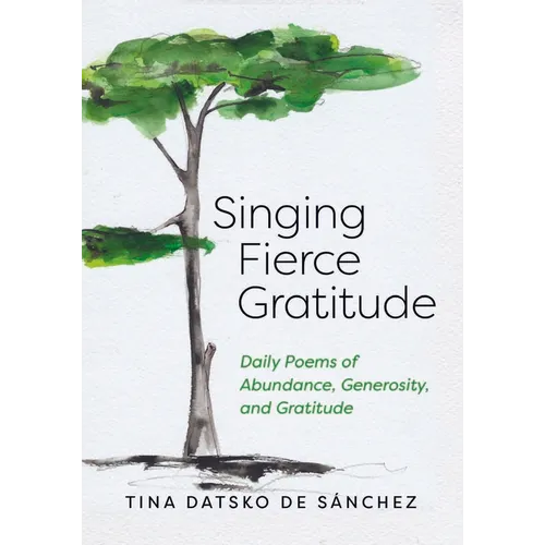 Singing Fierce Gratitude