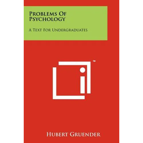Problems of Psychology: A Text for Undergraduates