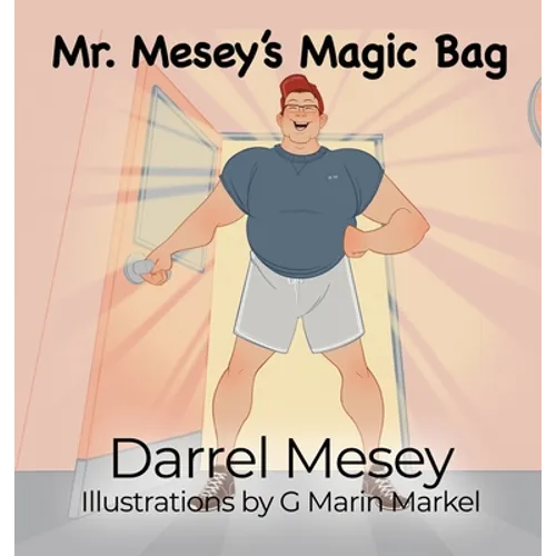Mr. Mesey's Magic Bag