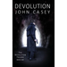 Devolution: Book One of The Devolution Trilogy