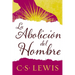 La abolición del hombre