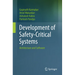 Development of Safety-Critical Systems: Architecture and Software