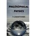 Philosophical Physics