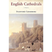 English Cathedrals: A History