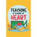 Teaching Is A Work Of Heart: Teacher Appreciation Gift, Teacher Thank You Gift, Teacher End of the School Year Gift, Birthday Gift for Teachers, Te
