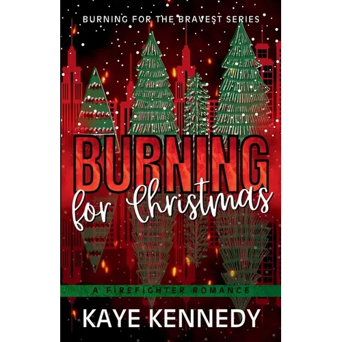 Burning for Christmas: An Interracial Firefighter Holiday Romance