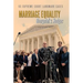 Marriage Equality: Obergefell V. Hodges