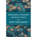 Preaching and Teaching Difficult Texts of the New Testament