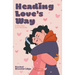 Heading Love's Way: A Next Stop Love Novelette