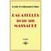 Bagatelles pour un massacre