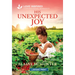 His Unexpected Joy: An Uplifting Inspirational Romance