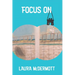 Focus On