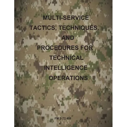Multi-Service Tactics, Techniques, and Procedures for Technical Intelligence Operations