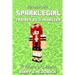 Minecraft: SparkleGirl Trained By A Monster: A Minecraft Novel