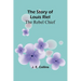 The Story of Louis Riel: The Rebel Chief