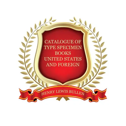 Duplicates of Type Specimen Books, Etc., United States and Foreign
