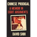 Chinese Prodigal: A Memoir in Eight Arguments