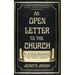 An Open Letter to the Church: On Faith, Holiness, and Being Full of the Holy Ghost