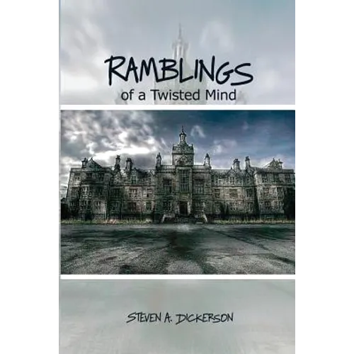 Ramblings of a Twisted Mind