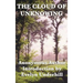 The Cloud of Unknowing: A Classic Work of Christian Mysticism with an Introduction by Evelyn Underhill
