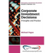 Corporate Investment Decisions: Principles and Practice