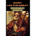 Saint Leo the Great: The Life and Legacy of a Remarkable Pope