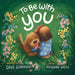 To Be with You