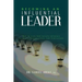 Becoming an Influential Leader: How to gain and sustain it with others in your generation