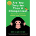 Are You Smarter Than a Chimpanzee?: Test Yourself Against the Amazing Minds of Animals