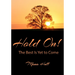 Hold On!: The Best Is Yet to Come! (reg print)