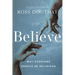 Believe: Why Everyone Should Be Religious