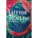 Catfish Rolling