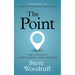 The Point: How to Win with Clarity-Fueled Communications