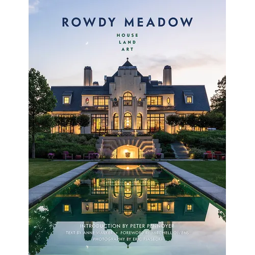 Rowdy Meadow: House - Land - Art