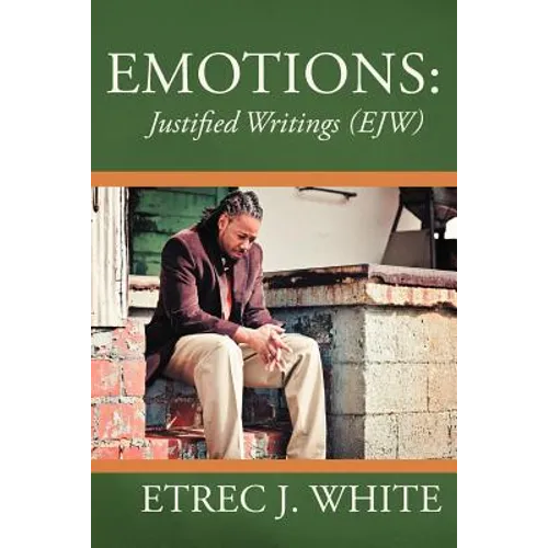 Emotions: Justified Writings (Ejw)