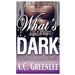 What's Done in the Dark: An Erotic Paranormal Anthology