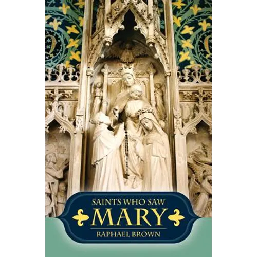 Saints Who Saw Mary