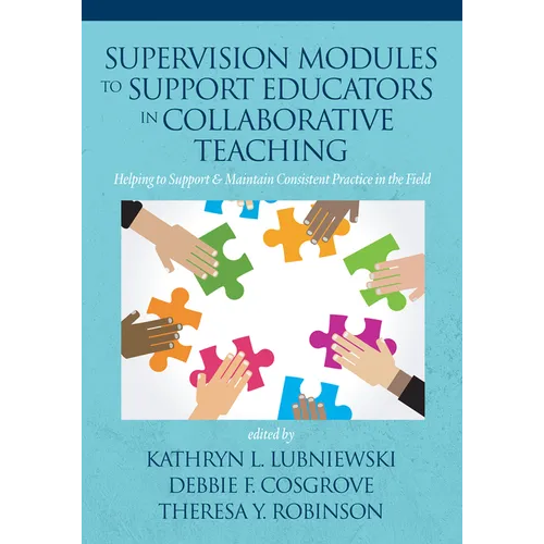 Supervision Modules to Support Educators in Collaborative Teaching: Helping to Support & Maintain Consistent Practice in the Field