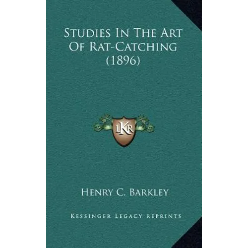 Studies In The Art Of Rat-Catching (1896)